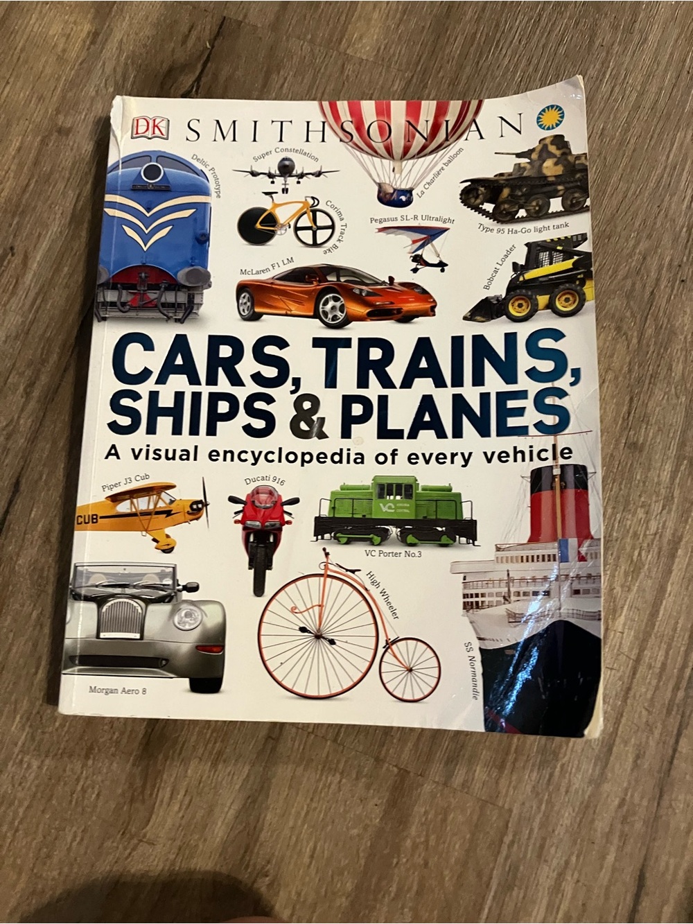 Smithsonian Cars, Trains, Ships & Planes Visual Encyclopedia — White Cover